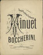 Minuet de Boccherini. As Played by Theode. Thomas' Orchestra. 2 Hands.